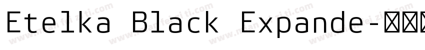 Etelka Black Expande字体转换